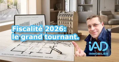 Fiscalité Immobilière 2026 : Le Décryptage Intégral des Nouvelles Règles